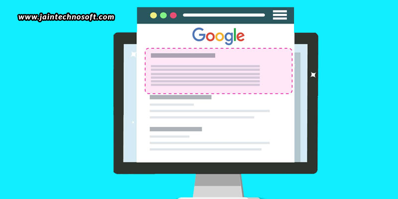 How Can You Gain A Featured Snippet Quickly - Jain Technosoft